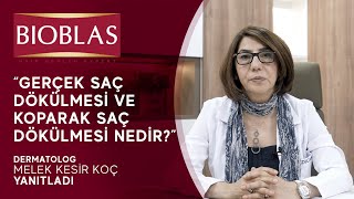 Gerçek Saç Dökülmesi Ve Koparak Saç Dökülmesi Arasındaki Fark I Bioblas