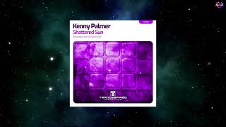Kenny Palmer - Shattered Sun (Extended Mix) [TRANCESPIRED RECORDINGS]