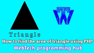 How to find the area of triangle using PHP | WebTech programming hub
