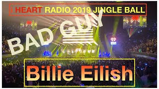 2019 JINGLE BALL-LA. Billie Eilish-Bad Guy.