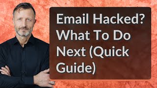 Email Hacked What To Do Next Quick Guide