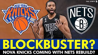 Knicks Trading For Mikal Bridges After Nets Owner Talks About Rebuilding? New York Knicks Rumors