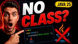You Can Now Run Java Without Classes| Java 25