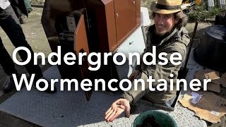 Ondergrondse Wormencontainer