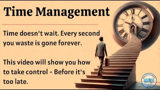 12 Time Management Tips That Will Change Your Life 🔥 | Graded Reader | Improve Your English Fluency
