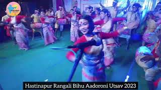 Rangali Bihu Aadoroni utsav @Hastinapur 2023 Part -10+919954127848