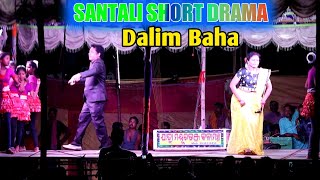 Dalim Baha || Santali Short Drama 2022 || Santali Jatra || Somanath Murmu Official