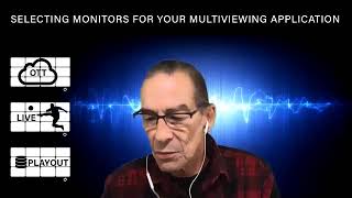 TAG Webinar-  Selecting Monitors for Your Multiviewing Application