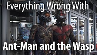 Everything Wrong With Ant-Man and the Wasp