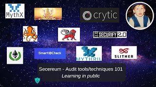 Secereum - Audit Techniques and Tools 101 (Ethereum Smart Contract Security)