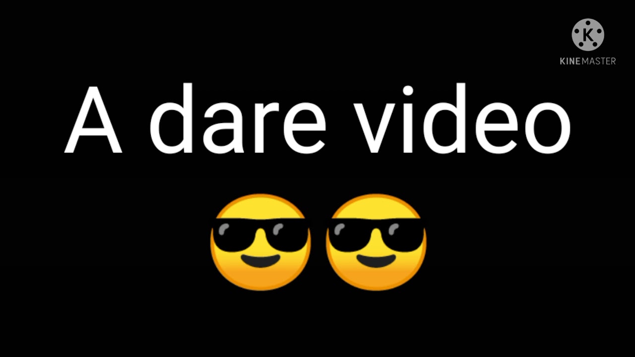 Dare Video Part 3 Youtube