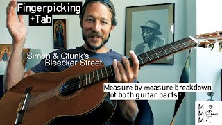 Bleecker Street - Complete Fingerpicking Guitar Tutorial w Tab - Both Guitars - Simon and Garfunkel