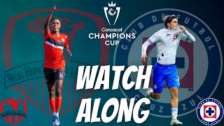 Real Hope FA vs Cruz Azul Champions Cup Watchalong