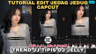 Tutorial Edit Jedag Jedug Capcut TREND JJ TIPIS 2025