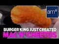 Burger King Just Created Mac N' Cheetos | Dispatch