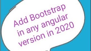 how to add bootstrap in angular | add bootstrap to angular 8 | add bootstrap in angular in hindi