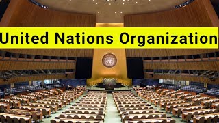 United Nations Organization | UNO | Structure and Functions|