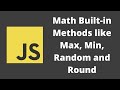 47. Math Built-in Methods like Max, Min, abs, round, random, ceil and floor functions in javascript