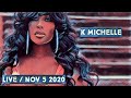 K. Michelle (IG: @kmichellemusic) Live Stream on Nov 5 2021