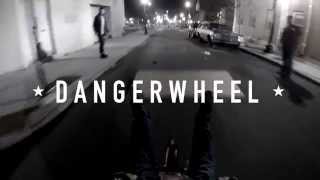 DANGERWHEEL