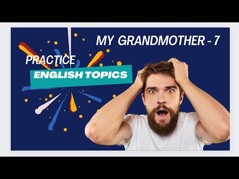 My Grandmother Essay In English 10 Lines || Essay Writing In English ...