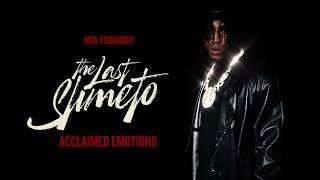 NBA Youngboy - Acclaimed Emotions [Official Audio]