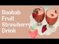 How To make a Delicious Baobab Fruit and Strawberry Juice Recipe! Perfect for the Holiday Season!