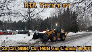 RTA Yhtiöt two Cat 918M, Cat 140M and Lännen 8600k in snow work