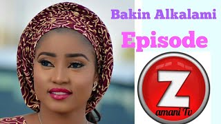 Bakin Alkalami Episode 7