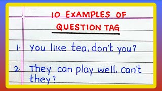 Examples of QUESTION TAG | 5 | 10 Examples of QUESTION TAG | in English