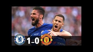 Chelsea Vs Manchester United 1 - 0 FA Cup 19.05..2018