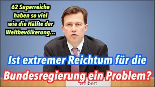 Stellt extremer Reichtum für die Bundesregierung ein Problem dar?