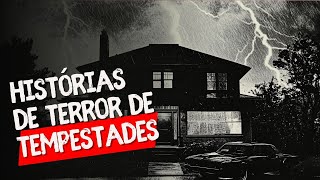 3 Histórias de Terror Perturbadoras e Verdadeiras Sobre Tempestades