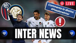 Inter News - Ansia dalle nazionali, verso Bologna-Inter, Suning e le news di oggi