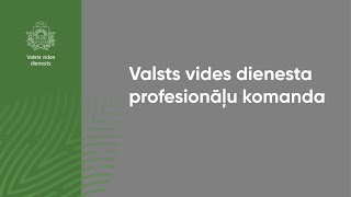 Valsts vides dienesta profesionāļu komanda