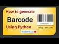 How to generate Barcode using Python | Only 5 Lines Code