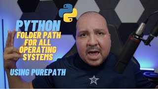 Python Folder Path for All OS's (PurePath)