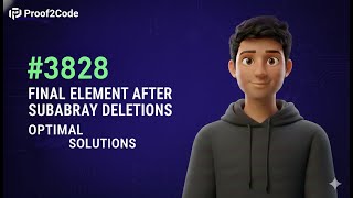 LeetCode 3828 | Final Element After Subarray Deletions | Step by Step Solution & Explanation