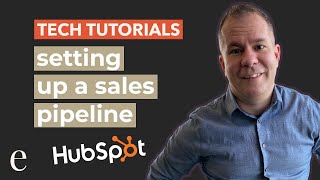 HubSpot Deals and Setting Up a Sales Pipeline | Tech Tutorials