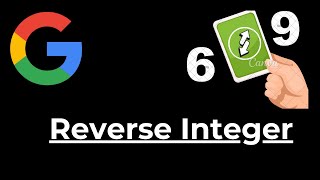 Reverse Integer - LeetCode 7 - Golang
