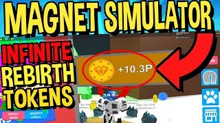Unlimited Rebirth Tokens In Roblox Magnet Sim Videos 9tubetv - 