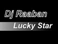 dj raaban lucky star