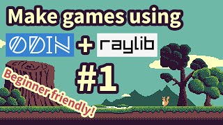 Make games using Odin + Raylib #1: Setup and first code