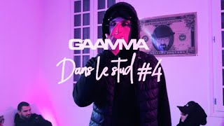 GAAMMA - Dans le Stud #4