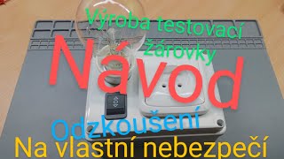 Testovací zásuvka se žárovkou - Výroba krok za krokem