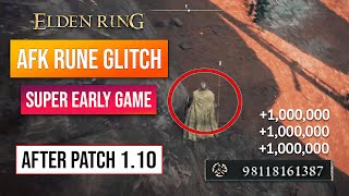 Elden Ring Rune Farm | Super Early Game | After Patch 1.10! 1,000,000 Rune Per Minute!