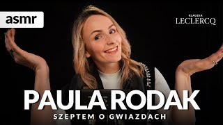 Zaśnij z Paulą Rodak. PAULA RODAK szeptem o gwiazdach ASMR po polsku