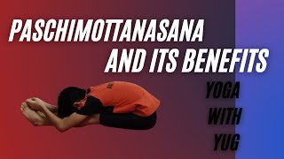 Paschimottanasana and its Benefits || Yoga With Yug || Yoga for Kids \u0026 Adult