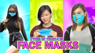 20 Types of People in Face Masks