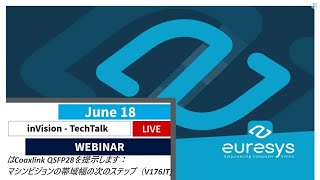 inVision  - EuresysはCoaxlink QSFP28を提示します：マシンビジョンの帯域幅の次のステップ（V176JT)